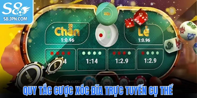 Quy tắc cược Xóc Đĩa trực tuyến cụ thể
